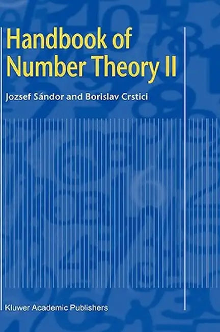 Handbook of Number Theory II by Jozsef Sandor