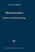 Hermeneutics. Method and Methodology by Thomas M. Seebohm