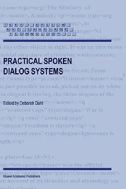 Practical Spoken Dialog Systems by Deborah Dahl