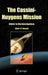 The Cassini-Huygens Mission: Orbiter in Situ Investigations Volume 2 by C. T. Russell