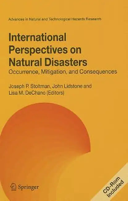 International Perspectives on Natural Disasters: Occurrence, Mitigation, and Consequences [With CDROM] by Joseph P. Stoltman