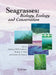 Seagrasses: Biology, Ecology and Conservation by Anthony W. D. Larkum