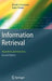 Information Retrieval: Algorithms and Heuristics by David A. Grossman