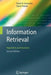 Information Retrieval: Algorithms and Heuristics by David A. Grossman