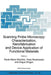 Scanning Probe Microscopy: Characterization, Nanofabrication and Device Application of Functional Materials: Proceedings of the NATO Advanced Study In by Paula M. Vilarinho