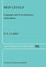Sign Levels: Language and Its Evolutionary Antecedents by D. S. Clarke