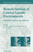 Remote Sensing of Coastal Aquatic Environments: Technologies, Techniques and Applications by Richard L. Miller