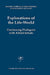 Explorations of the Life-World: Continuing Dialogues with Alfred Schutz by M. Endress, George Psathas, H. Nasu