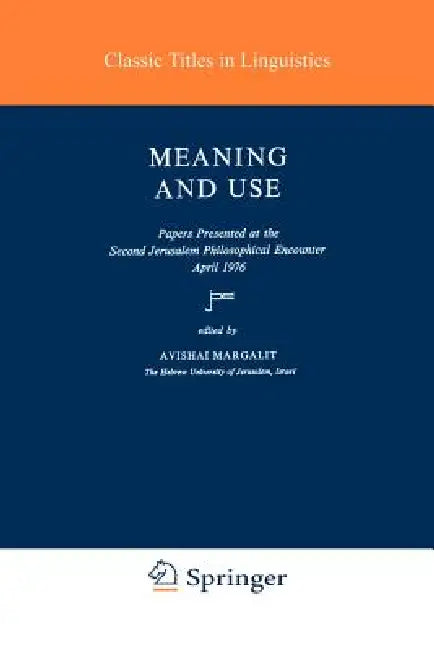 Meaning and Use by A. Margalit