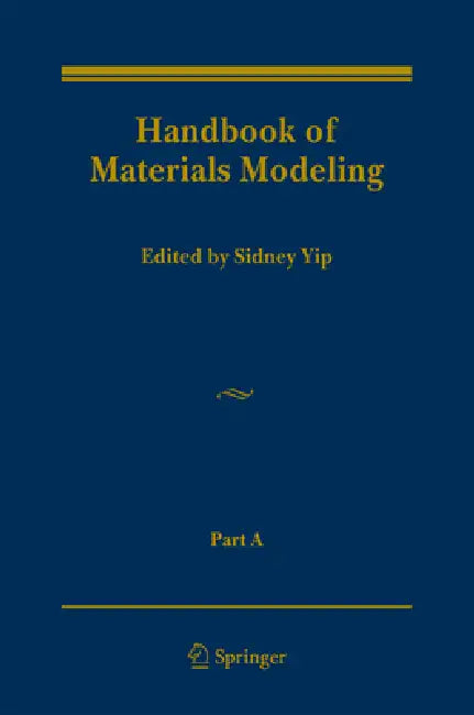 Handbook of Materials Modeling by Sidney Yip
