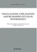 Visualization, Explanation and Reasoning Styles in Mathematics by P. Mancosu