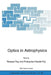Optics in Astrophysics: Proceedings of the NATO Advanced Study Institute on Optics in Astrophysics, Cargèse, France from 16 to 28 September 2002 by Renaud Foy, Françoise Claude Foy