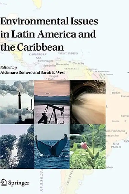 Environmental Issues in Latin America and the Caribbean by Aldemaro Romero