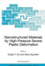 Nanostructured Materials by High-Pressure Severe Plastic Deformation by Yuntian T. Zhu