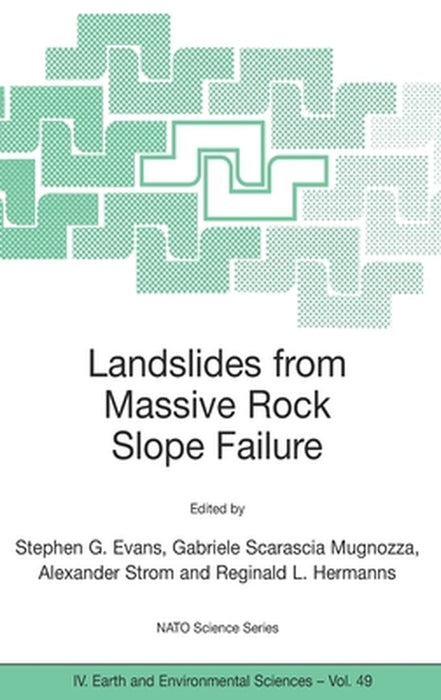 Landslides from Massive Rock Slope Failure by Stephen G. Evans