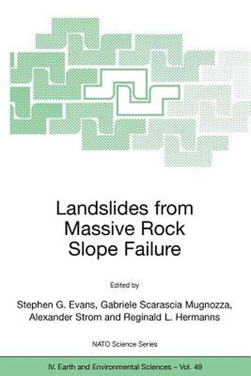 Landslides from Massive Rock Slope Failure by Stephen G. Evans