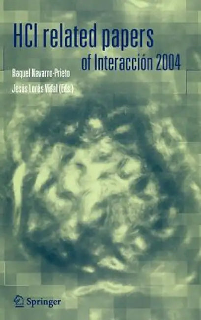 Hci Related Papers of Interacción 2004 by Raquel Navarro-Prieto