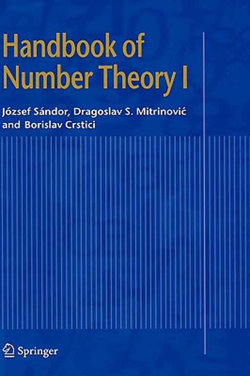 Handbook of Number Theory I by József Sándor