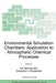 Environmental Simulation Chambers: Application to Atmospheric Chemical Processes by Ian Barnes