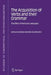 The Acquisition of Verbs and Their Grammar:: The Effect of Particular Languages by Natalia Gagarina
