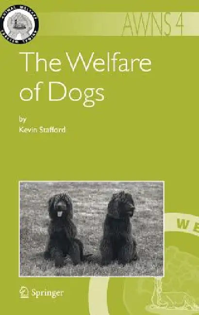 The Welfare of Dogs by Kevin Stafford
