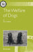 The Welfare of Dogs by Kevin Stafford