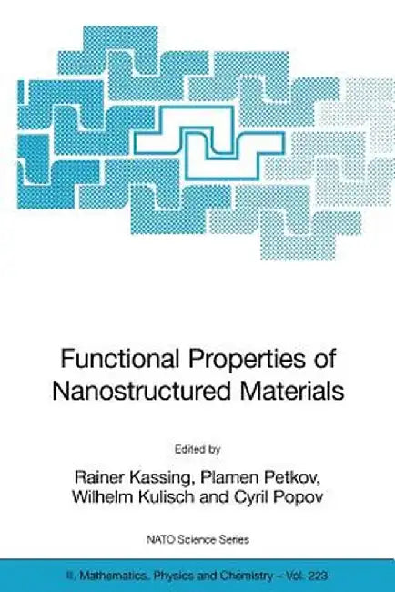 Functional Properties of Nanostructured Materials by Rainer Kassing