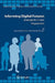 Informing Digital Futures: Strategies for Citizen Engagement by Leela Damodaran, Wendy Olphert