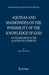 Aquinas and Maimonides on the Possibility of the Knowledge of God: An Examination of the Quaestio de Attributis by Mercedes Rubio