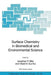 Surface Chemistry in Biomedical and Environmental Science by Jonathan P. Blitz