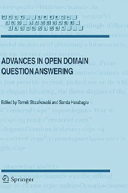 Advances in Open Domain Question Answering by Tomek Strzalkowski, Sanda Harabagiu