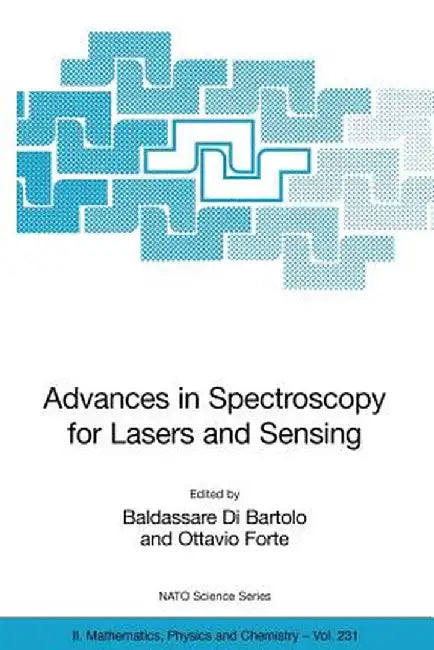 Advances in Spectroscopy for Lasers and Sensing by Baldassare Di Bartolo
