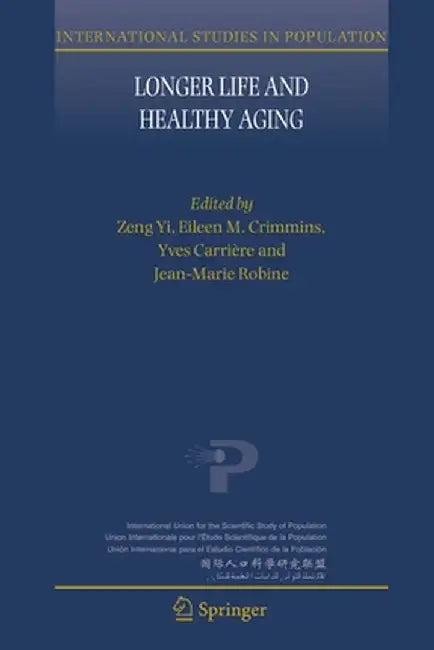 Longer Life and Healthy Aging by Yi Zeng