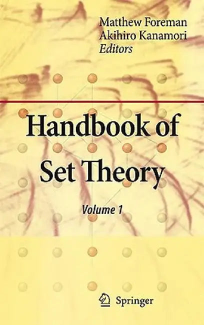 Handbook of Set Theory, 3-Volume Set by Matthew Foreman