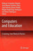 Computers and Education: E-Learning, from Theory to Practice by Baltasar Fernández-Manjón