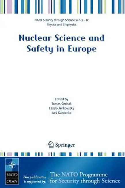 Nuclear Science and Safety in Europe by Tomas Cechák