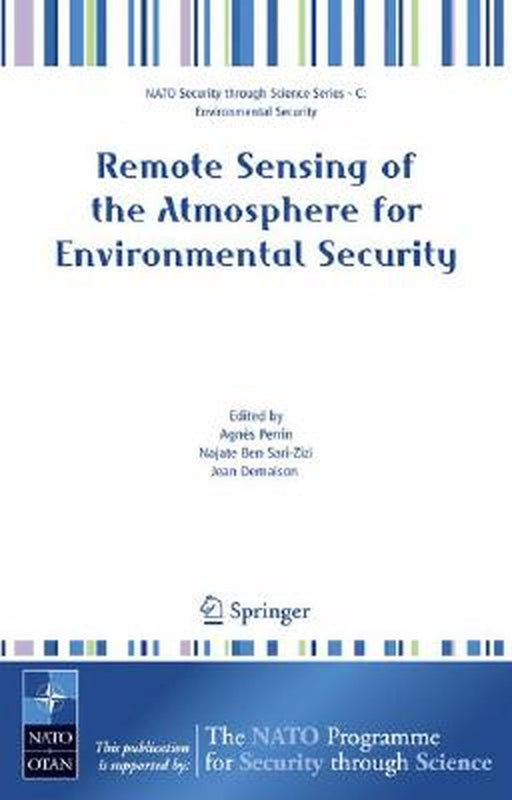 Remote Sensing of the Atmosphere for Environmental Security by Agnès Perrin