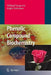 Phenolic Compound Biochemistry by Wilfred Vermerris, Ralph Nicholson
