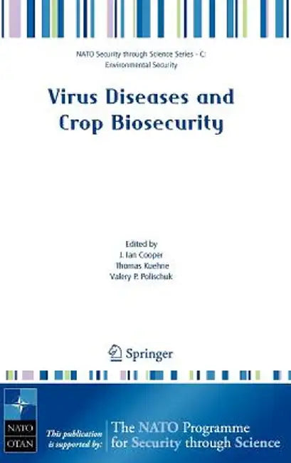Virus Diseases and Crop Biosecurity by Ian Cooper