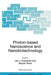 Photon-Based Nanoscience and Nanobiotechnology by Jan J. Dubowski