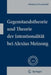 Gegenstandstheorie Und Theorie Der Intentionalität Bei Alexius Meinong by Arkadiusz Chrudzimski