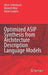 Optimized Asip Synthesis from Architecture Description Language Models by Oliver Schliebusch