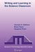 Writing and Learning in the Science Classroom by Carolyn S. Wallace