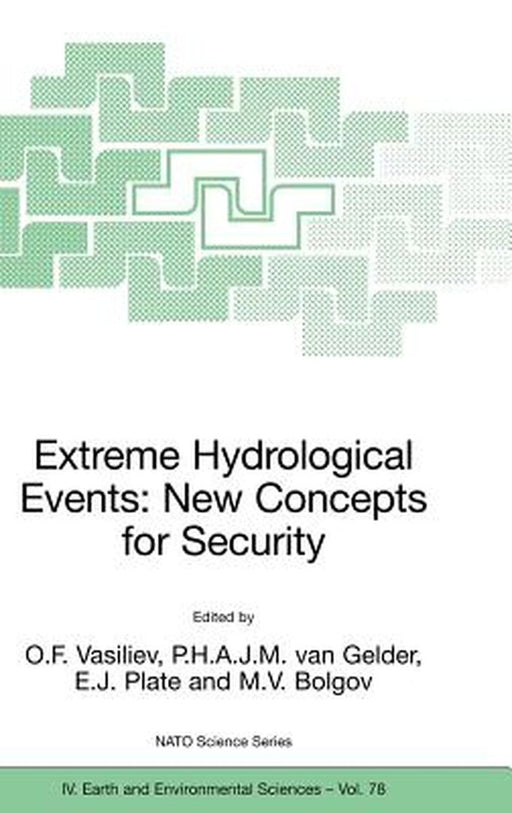 Extreme Hydrological Events: New Concepts for Security by O. F. Vasiliev