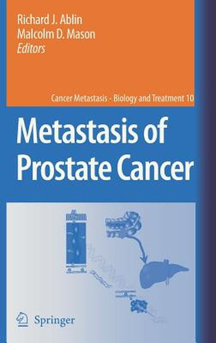 Metastasis of Prostate Cancer by Richard J. Ablin