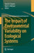 The Impact of Environmental Variability on Ecological Systems by D. A. Vasseur