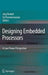 Designing Embedded Processors: A Low Power Perspective by Jörg Henkel