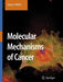 Molecular Mechanisms of Cancer by Georg F. Weber