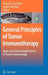 General Principles of Tumor Immunotherapy: Basic and Clinical Applications of Tumor Immunology by Howard L. Kaufman