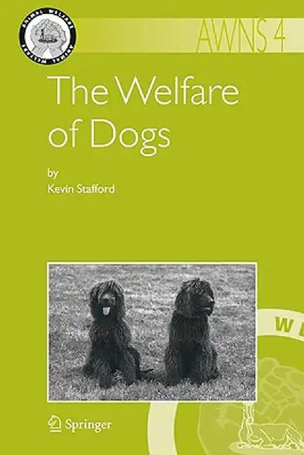 The Welfare of Dogs by Kevin Stafford